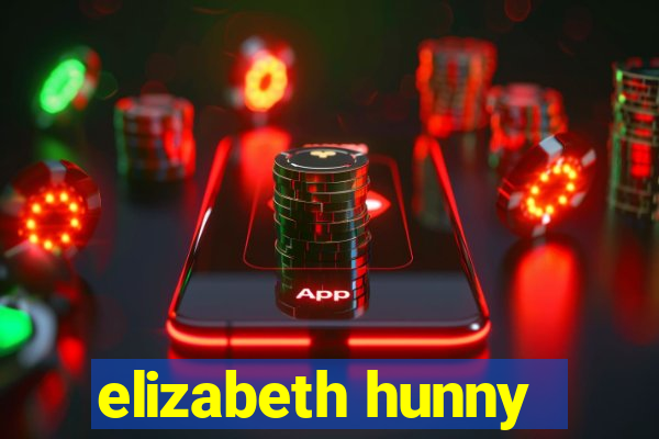 elizabeth hunny